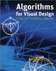 Cover of Algorithms for Visual Design Using the Processing Language