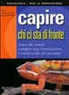 Cover of Capire chi ci sta di fronte