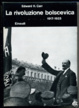 Cover of Storia della Russia sovietica / La rivoluzione bolscevica (1917 - 1923)