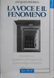 Cover of La voce e il fenomeno