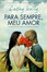 Cover of Para sempre, meu amor