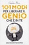 Cover of 101 modi per liberare il genio che è in te