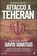 Cover of Attacco a Teheran