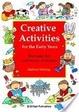 Cover of Creative Activities for the Early Years