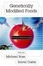 Cover of "Genetically Modified Foods"