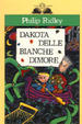 Cover of Dakota delle Bianche Dimore