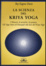 Cover of La scienza del kriya yoga