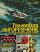 Cover of L'avventura dell'offshore