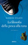 Cover of La filosofia della pesca alla rana