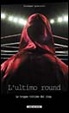 Cover of L' ultimo round