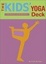 Cover of "The Kids' Yoga Deck"