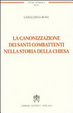 Cover of La canonizzazione dei santi combattenti nella storia della chiesa