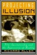 Cover of Projecting Illusion
