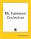 Cover of "Mr. Harrison's Confessions"