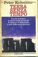 Cover of Terra senza tempo : incubi di pietra, i segreti delle piramidi, il mistero di Atlantide, i miti delle terre perdute