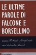 Cover of Le ultime parole di Falcone e Borsellino