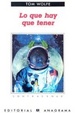 Cover of Lo que hay que tener