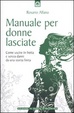Cover of Manuale per donne lasciate