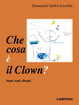 Cover of Che cosa è il Clown?