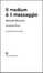 Cover of Il medium è il massaggio