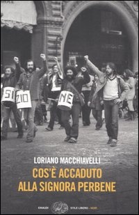 Più riguardo a Cos'è accaduto alla signora perbene