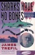 Cover of Sharks Have No Bones