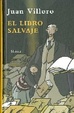 Cover of El Libro Salvaje/ The Wild Book