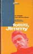 Cover of Fottiti Jimmy!