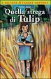 Cover of Quella strega di Tulip