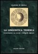 Cover of La linguistica tedesca