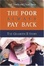 Cover of "The Poor Always Pay Back"