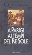 Cover of La vita quotidiana a Parigi ai tempi del Re Sole