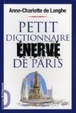 Cover of Petit dictionnaire énervé de Paris