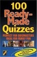 Cover of 100 Ready-made Quizzes