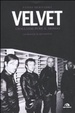 Cover of Velvet. Crollasse pure il mondo