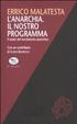 Cover of L' anarchia. Il nostro programma. Il ruolo del movimento anarchico