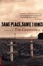 Cover of "Same Place, Same Things"