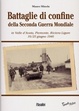 Cover of Battaglie di confine della Seconda Guerra Mondiale