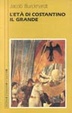 Cover of L'età di Costantino il Grande