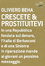 Cover of Crescete e prostituitevi