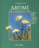 Cover of Aromi per curarsi in casa