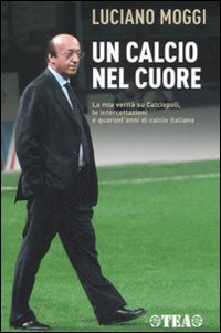 Image of Un calcio nel cuore