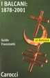 Cover of I Balcani 1878-2001