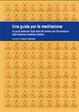 Cover of Una guida per la meditazione sui punti essenziali degli stadi del sentiero per l'illuminazione nella tradizione