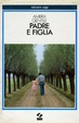 Cover of Padre e figlia