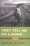 Cover of "They Tell Me of a Home"