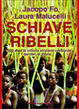 Cover of Schiave ribelli