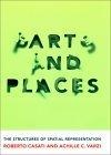 Parts and Places : The Structures of Spatial Representation