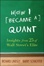 Cover of How I Became a Quant