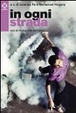 Cover of In ogni strada. Voci di rivoluzione dal Cairo
